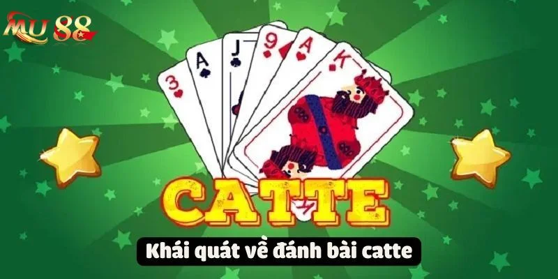 Game Bài Catte Online Tại Mu88: Kỹ Thuật Chơi Thắng Đậm 2 Catte là game bài có nguồn gốc khá lâu đời.