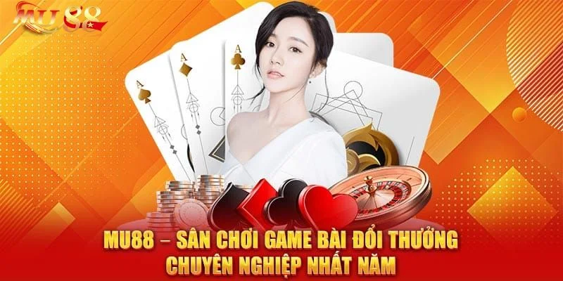 Game Bài Mu88 2 Tìm game yêu thích với hàng loạt tựa game bài tại Mu88.