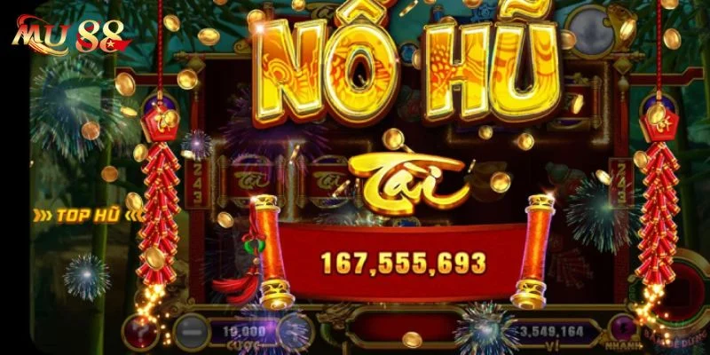 Những ưu điểm nổi bật của sảnh game nổ hũ Mu88.