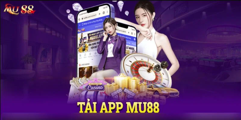 Tải App Mu88 - Hướng Dẫn Chi Tiết Từng Bước Cho Newbie